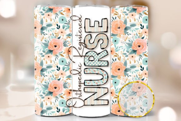 Floral Orthopedic Nurse Tumbler Wrap PNG: Graphics for Crafts & Care