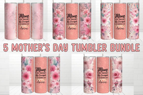 Mother’s Day Tumbler, Mom You Taught
