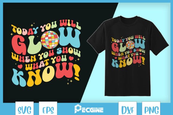 Show What You Know Testing Day SVG: Graphics for T-Shirt Designs